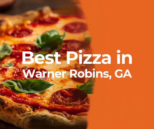 Best Pizza in Warner Robins GA